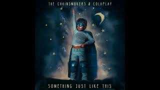 Download lagu The Chainsmokers  Coldplay  Something Just Like This Extended Radio Edit mp3