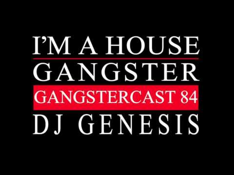 Gangstercast 84 - DJ Genesis