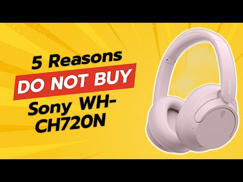 Sony WH-CH720N | 5 Reasons NOT to Buy! 🚫🎧