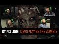 Dying Light - Devs Play Be The Zombie - YouTube