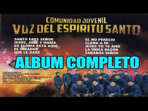 Voz del espiritu santo vol 11 Album Completo (LO NUEVO)