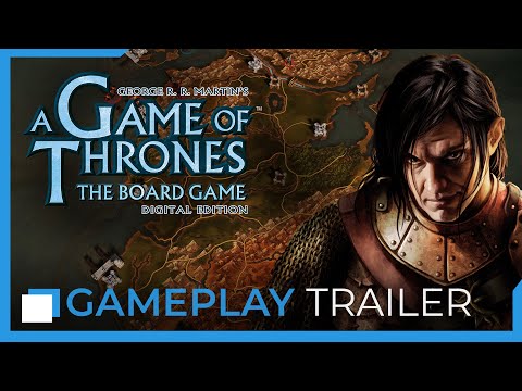 A Game of Thrones: The Board Game - Digital Edition — Gameplay Trailer thumbnail