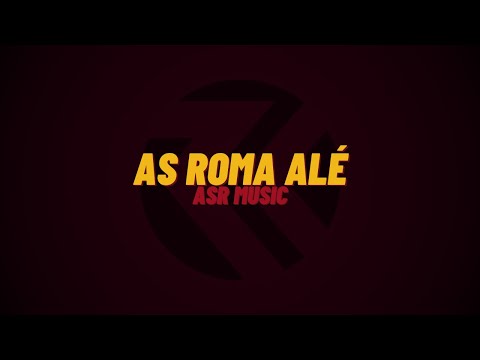 ASR music feat. Ciz e Crone | AS Roma alé