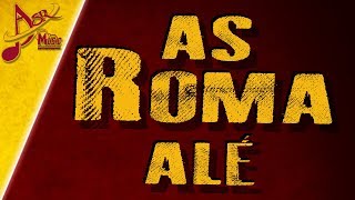 ASR music feat. Ciz e Crone | AS Roma alé