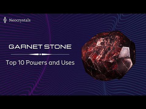 GARNET - Top 10 Powers and Uses