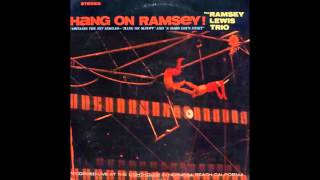 The Ramsey Lewis Trio -  "Hang On Sloopy" - Original Stereo LP - HQ