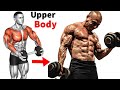 Transform Your Upper Body In 4 Weeks START HERE Full Workout Guide 2025