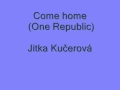 Come Home-One Republic 