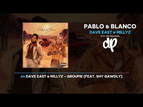 Dave East & Millyz - Pablo & Blanco (FULL EP)