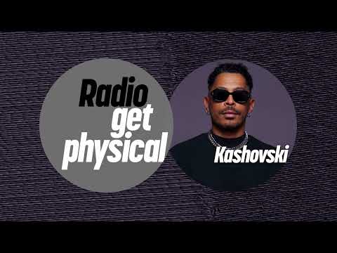 Get Physical Radio by Kashovski