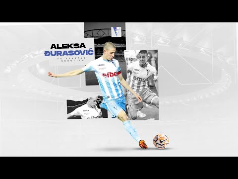 Aleksa Djurasović ● CDM/CM ● FK Spartak Subotica ● 23/24 Highlights