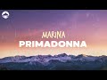 MARINA Primadonna I Know I Ve Got A Big Ego Lyrics