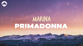 MARINA - Primadonna (I know I