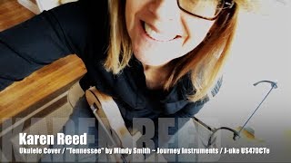 Tennessee ~ Mindy Smith / Ukulele Cover