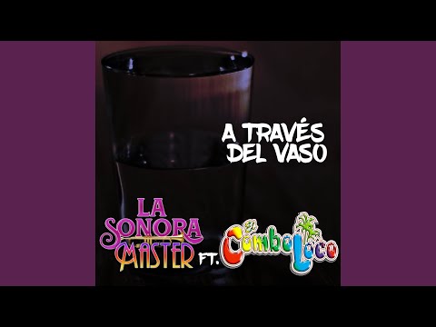 A través del vaso