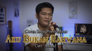 Download lagu AKU BUKAN RAHWANA ( King Nasar - Cipt : Adibal) Cover slow pop Version By ZANCA mp3 Download lagu AKU BUKAN RAHWANA ( King Nasar - Cipt : Adibal) Cover slow pop Version By ZANCA mp3