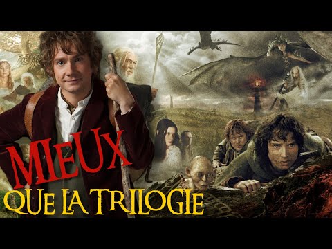 LE HOBBIT MEILLEUR QUE LA TRILOGIE - LE SEIGNEUR DES ANNEAUX