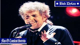 Bob Dylan - Man Of Constant Sorrow