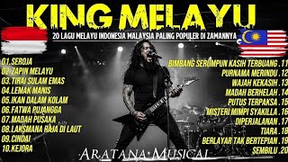 Download lagu King Melayu! 20 Lagu Melayu Paling Populer Indonesia & Malaysia mp3