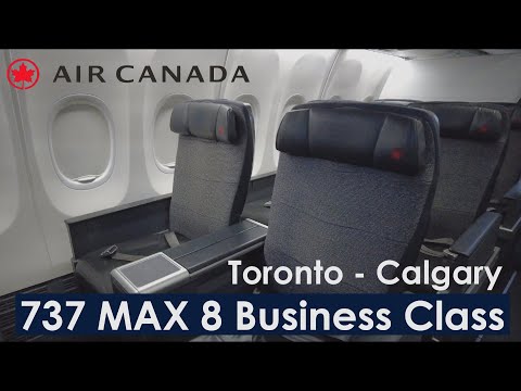 Air Canada 737 MAX 8 Business Class Toronto to Calgary