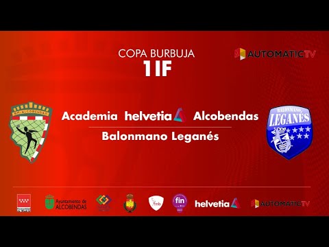 1IF ACADEMIA HELVETIA ALCOBENDAS - BALONMANO LEGANÉS