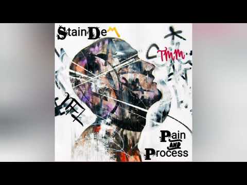 StainDem - Pain & Process(Official Audio)