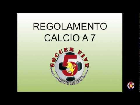Regolamento Calcio a 7 - Stagione 2012-13 - SOCCER FIVE