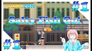 《단발게임》 솔티 피쉬 고! 【Salty Fish Go!】 - 『TAMACON』