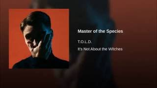 Master of the Species