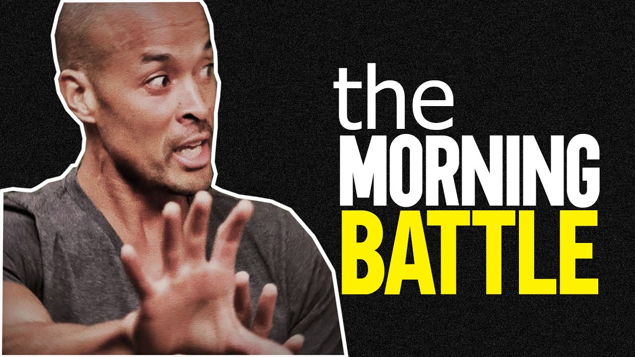 David Goggins Motivation - The Morning Battle (SECRETS TO SUCCESS)