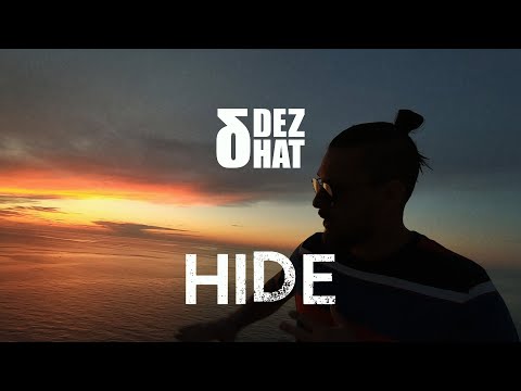 DEZHAT - HIDE (Official Video)
