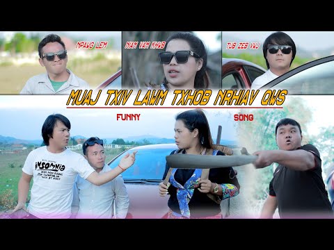 Npawg lem & Niam Vam Khwb  & Tub Zeb Vwj  Muaj Txiv lawm txhob Nrhiav Qws nkauj tawm tshiab 2023