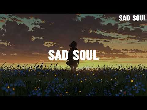 Sad Soul - Your Loss (lyrics)