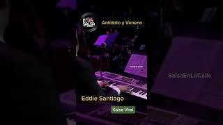 Antídoto y Veneno - Eddie Santiago (A Capela)