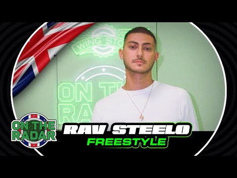 The Rav Steelo "On The Radar" Freestyle (OTR UK 🇬🇧)
