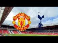 Tottenham vs Manchester United 0-3 Premier League All goals and extended highlights