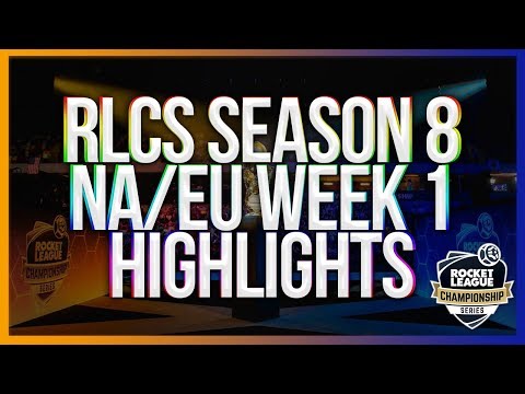 RLCS Season 8 Week 1 Na/Eu Highlights (Best Goals)