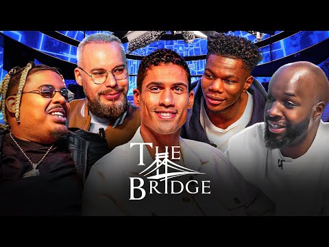 The Bridge : S02-E01 | Ft Raphael Varane, Naza & Lassana Diarra (🇬🇧 SUB)