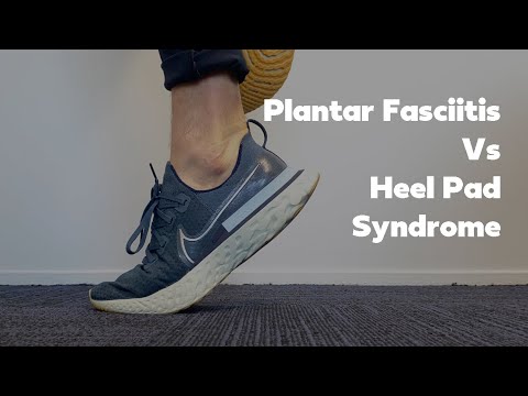Plantar Fasciitis Vs Heel Pad Syndrome. How to tell what's causing your heel pain