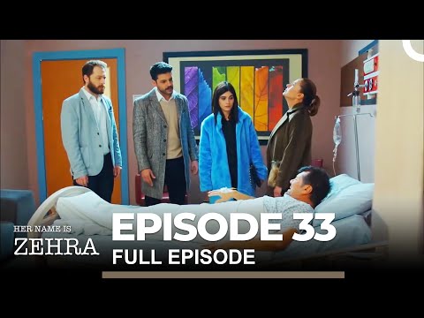 Her Name Is Zehra - Episode 33