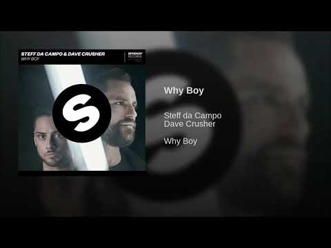 Steff da Campo & Dave Crusher - Why Boy