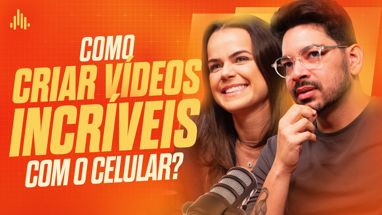 Como Criar VÍDEOS PROFISSIONAIS em Poucos Passos | Fill Rocha & Cecília Kraemer - Hotmart Cast #135