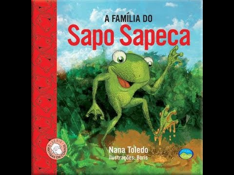 “A família do Sapo Sapeca” - Nana Toledo