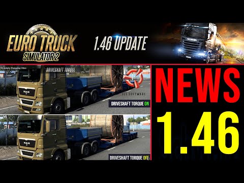 ETS2 1.46 Update Release NEWS 🚨 Update 1.46 ist da - Zusammenfassung