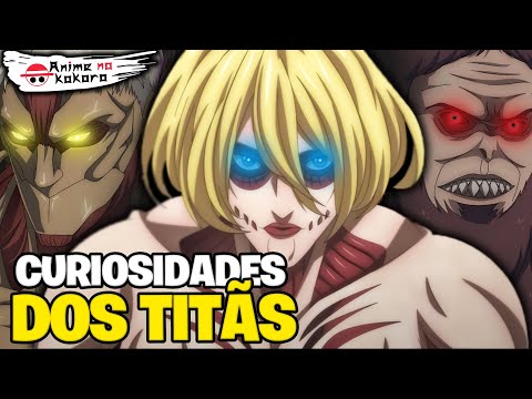 TUDO SOBRE OS 9 TITÃS (CURIOSIDADES) ATTACK ON TITAN (Shingeki No Kyojin) | Anime No Kokoro