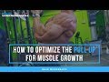 How to Optimize the Pull Up for Muscle Growth