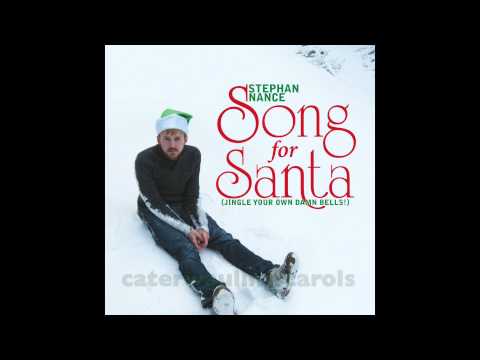 Stephan Nance — Song for Santa (Jingle Your Own Damn Bells!) Christmas Single Lyric Video