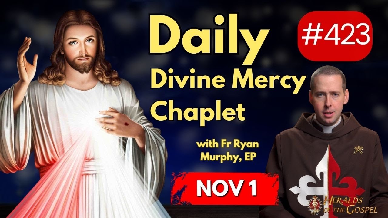The Divine Mercy Chaplet Daily November 1