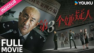 Download lagu INDO SUB (The Third Suspect) Detektif bergabung menyelesaikan kasus pembunuhan berantai! | YOUKU mp3