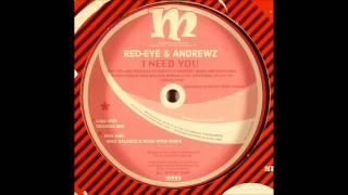 Red-Eye & Andrewz - I need you (Mike Balance & Noah Hyde mix)